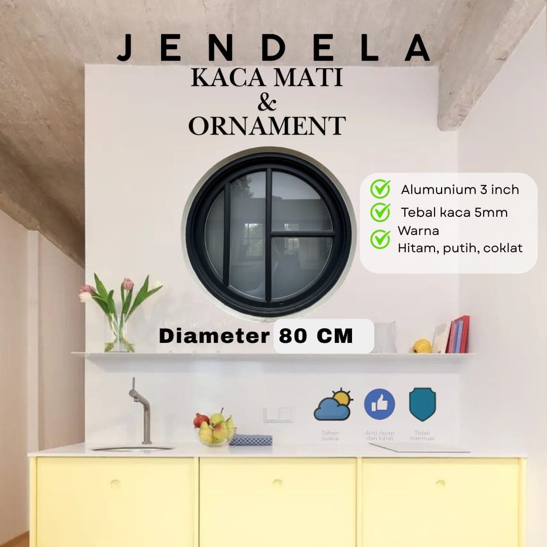 JENDELA LINGKARAN 3" ALUMINIUM LENGKUNG KACA MATI D. 80 CM + ORNAMENT 3