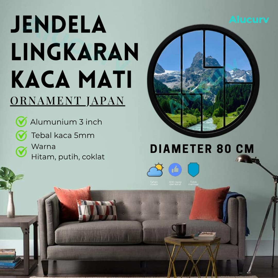 JENDELA LINGKARAN 3" ALUMINIUM LENGKUNG KACA MATI D. 80 CM + ORNAMENT JAPAN