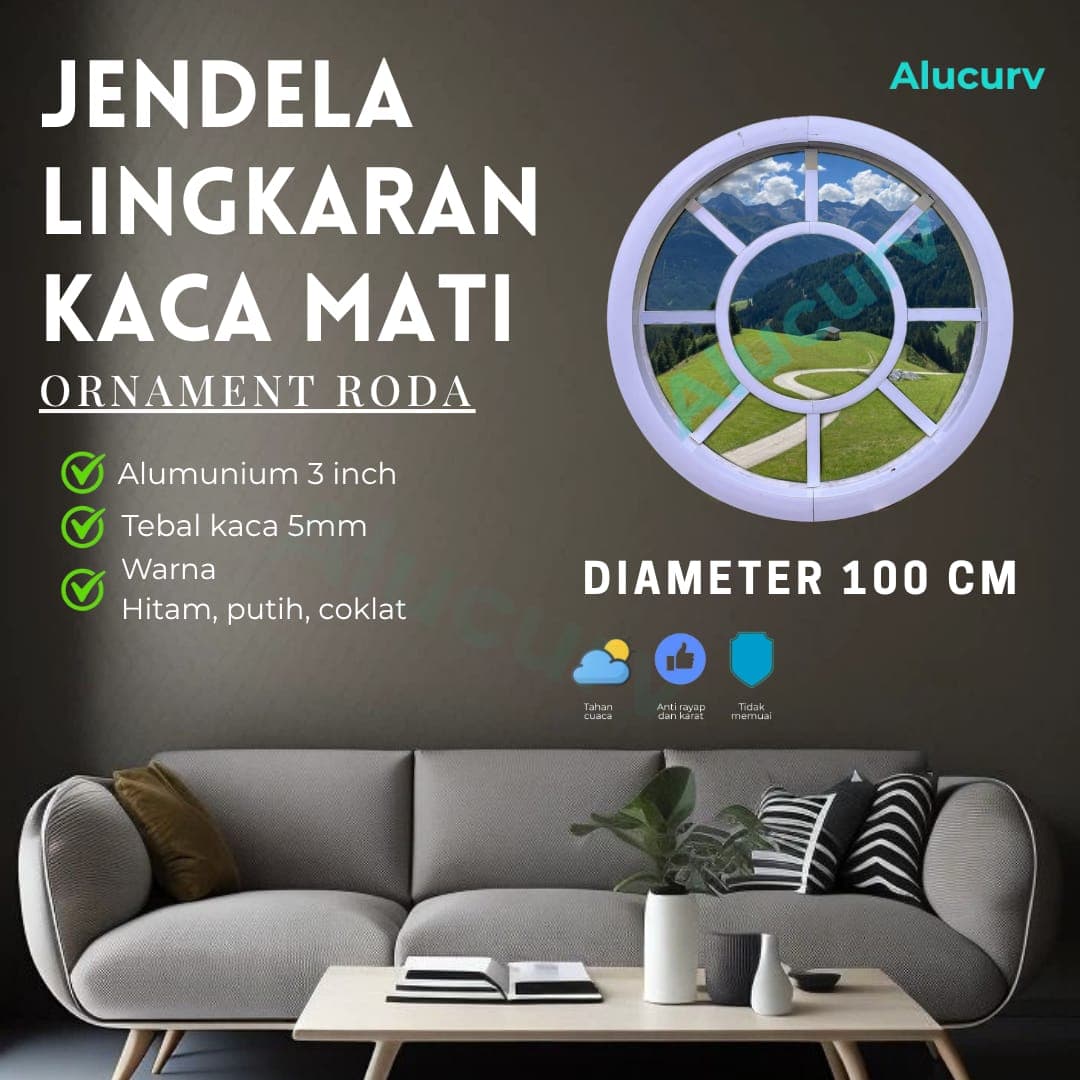JENDELA LINGKARAN 3" ALUMINIUM LENGKUNG KACA MATI D. 100 CM + ORNAMENT RODA