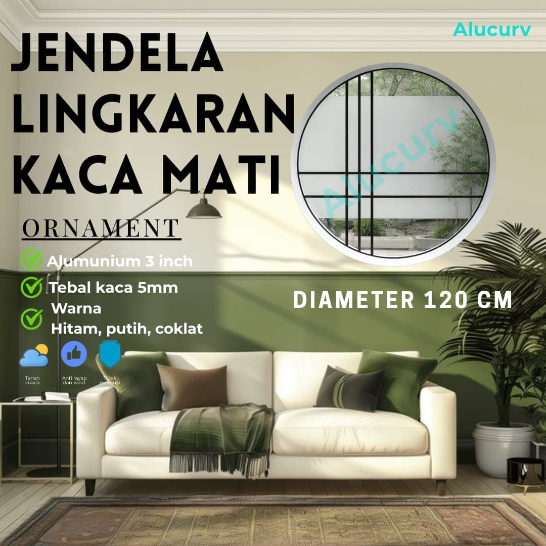 JENDELA LINGKARAN 3" ALUMINIUM LENGKUNG KACA MATI D.120 CM + ORNAMENT 5