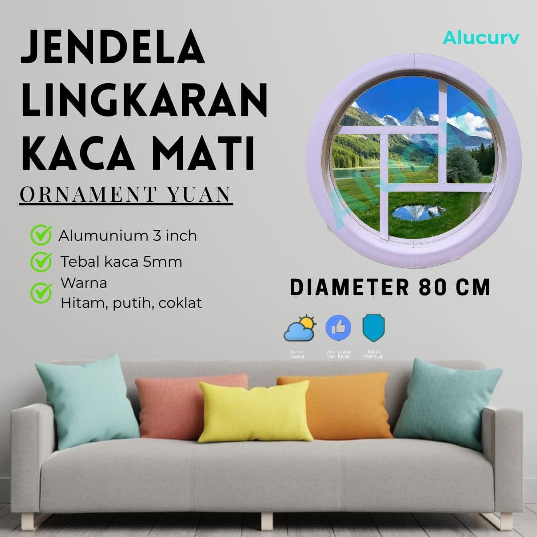 JENDELA LINGKARAN 3" ALUMINIUM LENGKUNG KACA MATI D. 80 CM + ORNAMENT YUAN